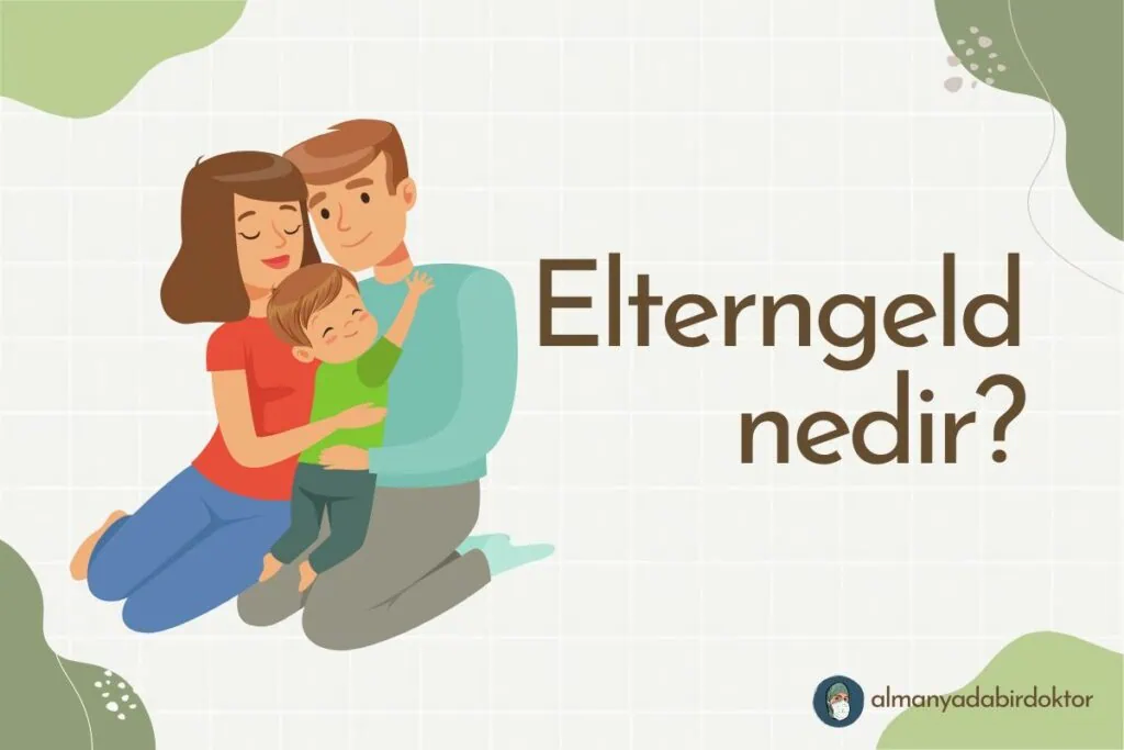 Üzerinde "Elterngeld nedir?" yazan, gülümseyen bir ailenin, iki yetişkin ve bir çocuğun yer aldığı karikatür resmi. ve sağ alt köşede küçük bir logo.